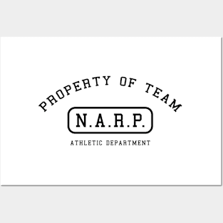 Property of Team NARP Posters and Art